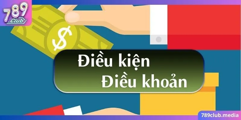 Điều Khoản Điều Kiện 789Club 2 Điều khoản điều kiện trong việc nạp tiền 789Club