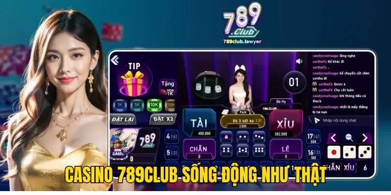 Trang Chủ 21 Casino 789Club sống động như thật