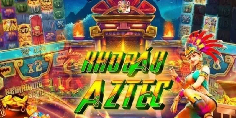Nổ hũ kho báu Aztec mang lại cảm giác chinh phục